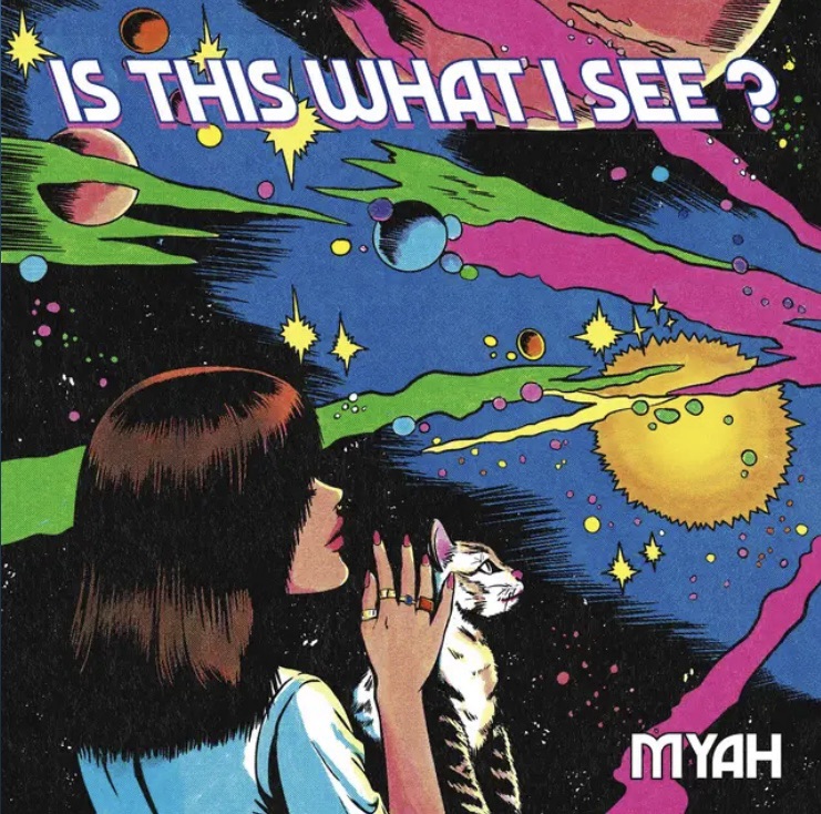 97. Album Review of IS THIS WHAT I SEE? by&nbsp;Myah