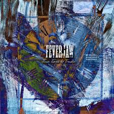 06. These Times of Trouble by&nbsp;Feverjaw