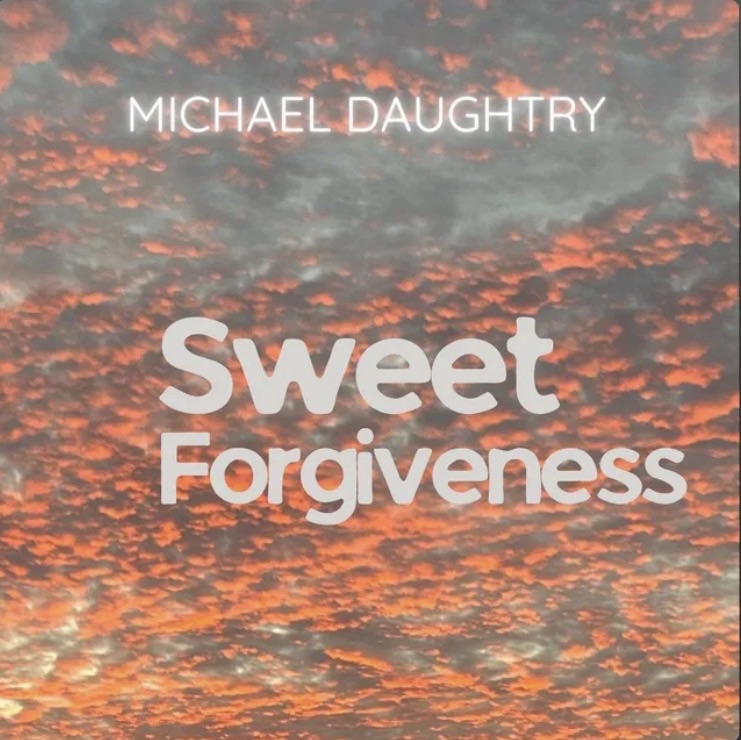 280. Searching for Redemption and Hope, Michael Daughtry’s Sweet Forgiveness Looks to Inspire with its Uplifting&nbsp;Message